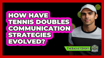 How Have Tennis Doubles Communication Strategies Evolved? - The Racket Xpert