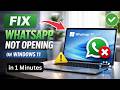 How To Fix Whatsapp Not Opening on Windows 11 ( in 1 Minutes )