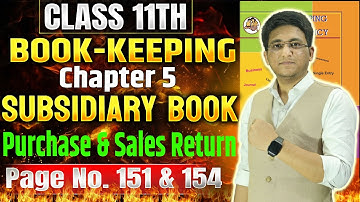 Class 11th BK | Chapter 5 Subsidiary Book | Purchase Return Book Page No. 151 #class11thaccounts