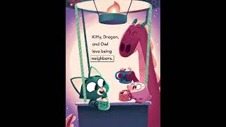 Kitty and Dragon, The New Neighbor, #bookleez #storytelling #BedtimeStories