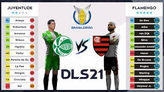 Dream League Soccer 2021: Flamengo X Juventude - Campeonato Brasileiro Rodada 24