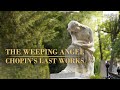 Capture de la vidéo The Weeping Angel - Chopin's Last Works
