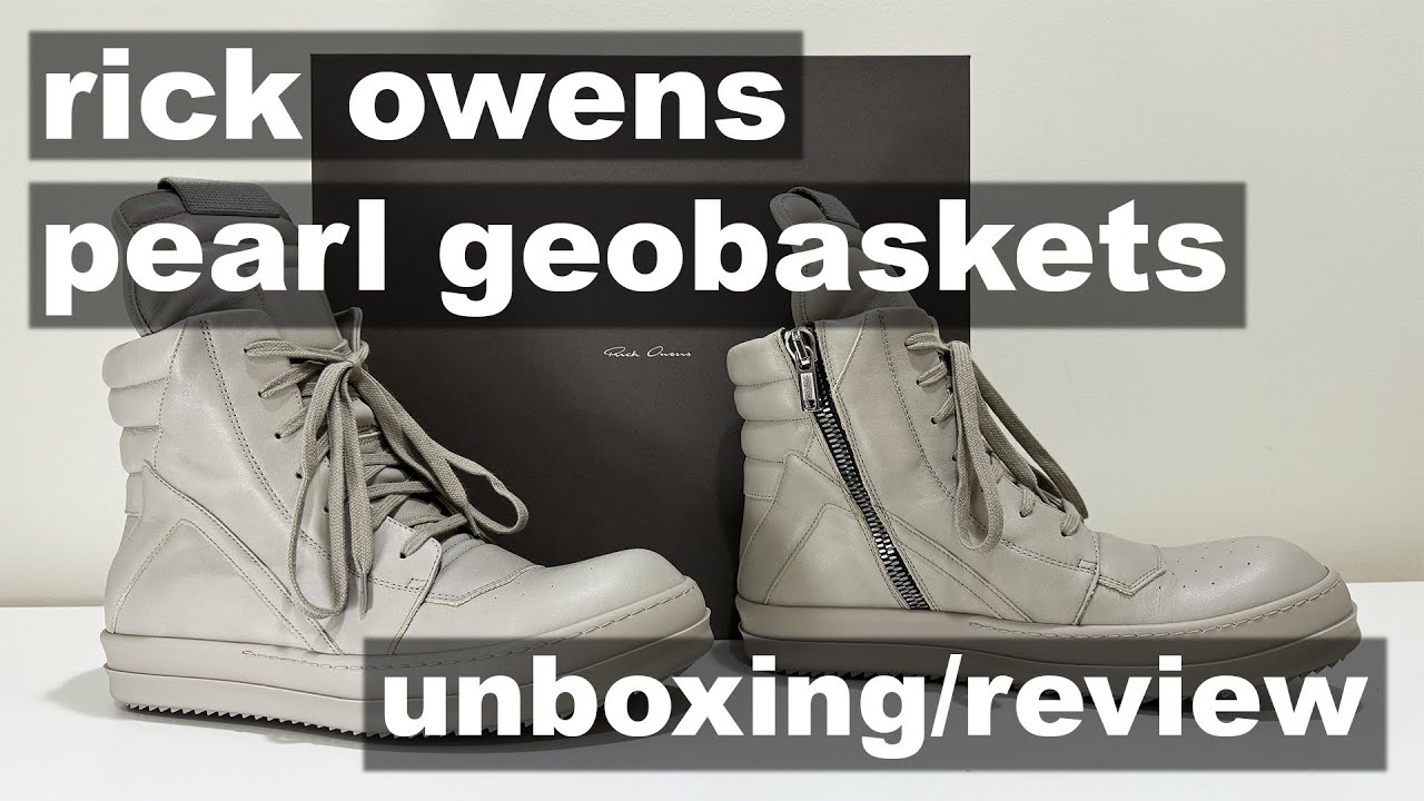 Geobaskets Box Rick Owens Pearl Geobaskets - Unboxing, Review, On-Foot - YouTube