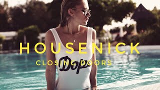 Housenick - Closing Doors