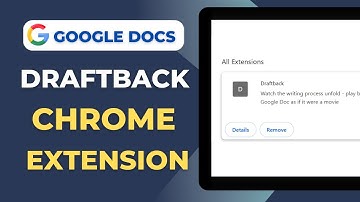 How To Use The Draftback Chrome Extension In Google Docs