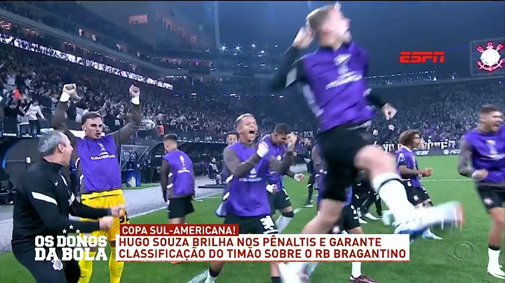 Corinthians 1 (5) X (4) 2 RB Bragantino (20/08) - 21/08/2024 - Os Donos da Bola