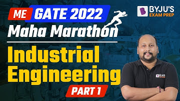 GATE 2022 | Mechanical Engineering |  Industrial Engineering | PART 1 | Complete Revision