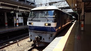 EF210形電気機関車124号機「臨時専用貨物8460列車」立川駅到着～発車 '19.05.30