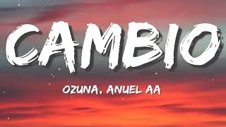 🎻[Banda Romántica] Ozuna & Anuel AA - Cambio  (Letra/Lyrics) Rauw Alejandro, Bad Bunny