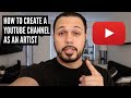 How To Create An Artist YouTube Channel