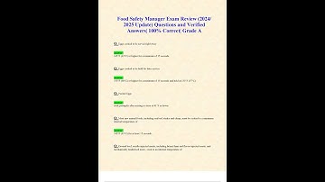 FOOD SAFETY MANAGER EXAM REVIEW 2024 2025 UPDATE QUESTIONS AND VERIFIED ANSWERS 100 CORRECT GRADE A