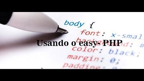 Tutorial Curso Ifro-Usando o Easy php