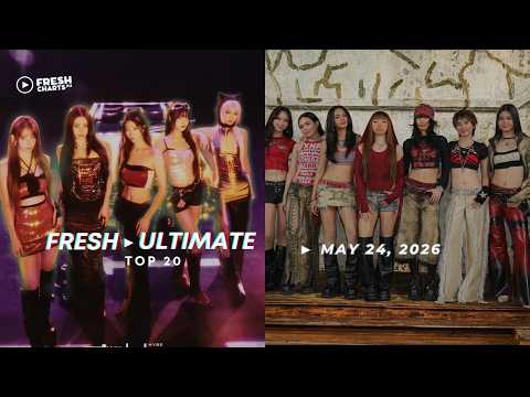 FRESH ULTIMATE TOP 20 (May 24, 2026)
