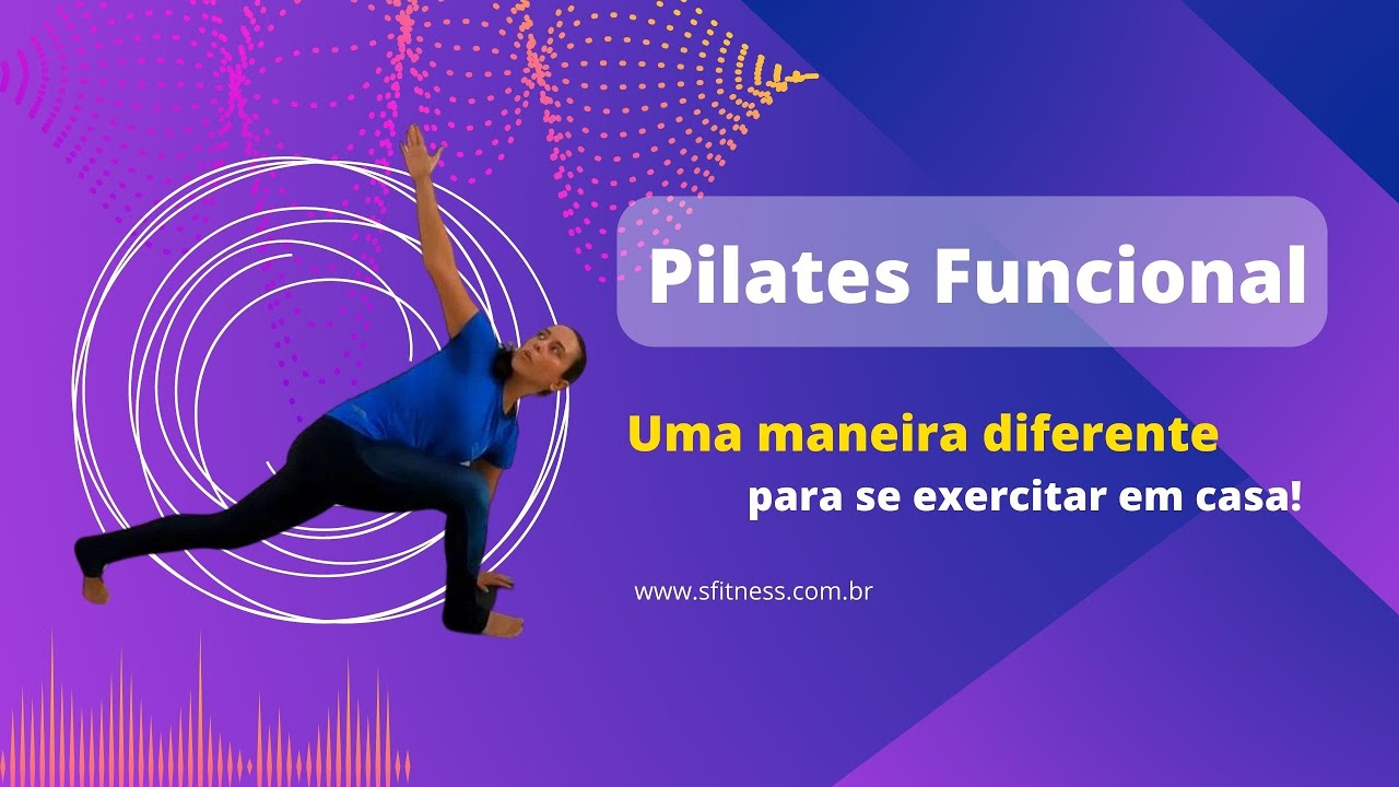 Melhores Exercícios de Pilates Funcional para Fazer em Casa - Aula 1