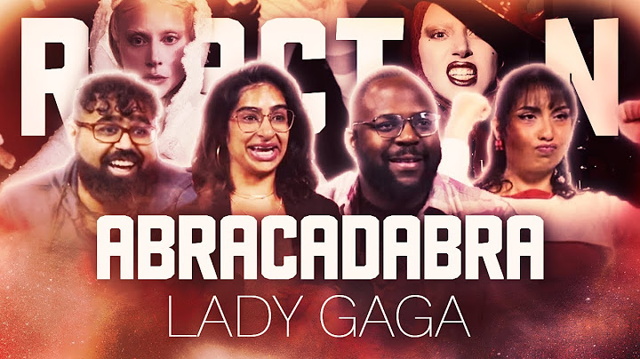 ABRACADABRA!!! - Lady Gaga Music Video - Group Reaction