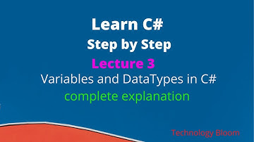 3. Variables and Data types in C# || what are data types in C# || Technology Bloom