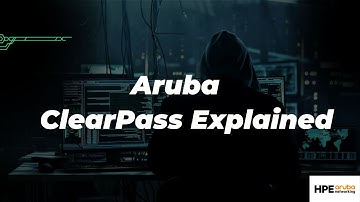 What is Aruba ClearPass? | Quick 3-Minute Overview