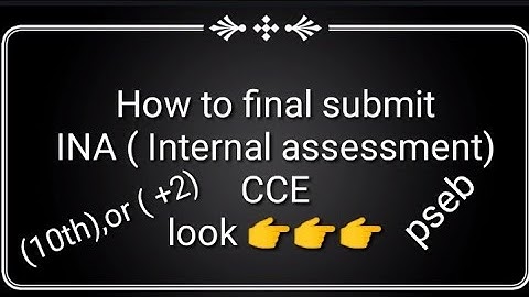 #how#to#final#submission#10th#class#INA#cce#____#12th#class#INA#cce#on_pseb