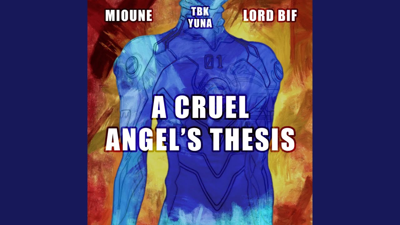 a cruel angel's thesis meaning