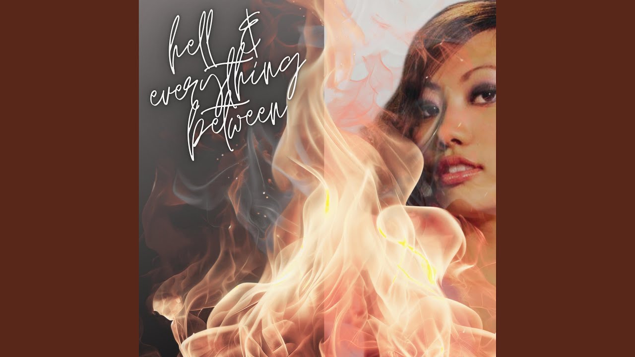 Watch Hell and Everything Between on YouTube Watch Hell and Everything Between on YouTube