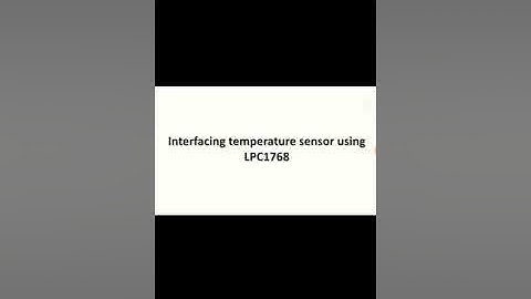 Interfacing temperature sensor using LPC1768