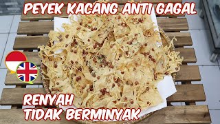 PEYEK KACANG ANTI GAGAL ... RENYAH DAN TIDAK BERMINYAK | BISA UNTUK CAMILAN LEBARAN