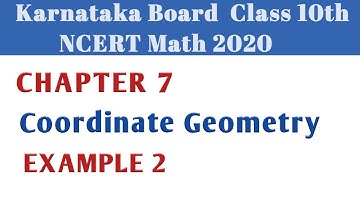 Coordinate Geometry | class 10 Chapter 7 Example 2 | Karnataka Board NCERT Math 2021