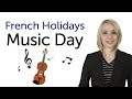 Learn French Holidays - Music Day - Fête de la musique