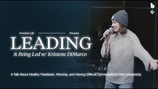 Leading & Being Led | Kristene DiMarco | Worship Summit | Session 1