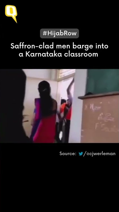 Hijab Row | Saffron-Clad Men Barge Into a Karnataka Classroom
