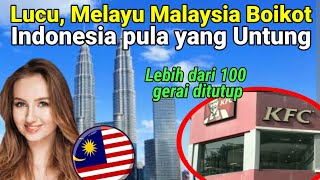 Lucu, Melayu Malaysia yang Boikot, Malah Indonesia yang Untung