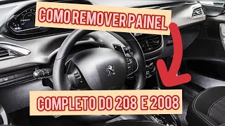 ✅✅Como tirar o painel completo do Peugeot 208 e 2008✅✅