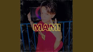 Mami (2023 Remastered Version) - Brayan Marin - Topic
