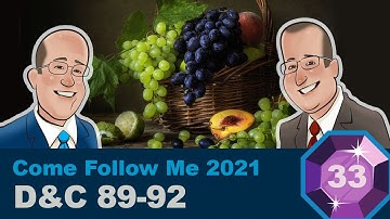 Scripture Gems Ep. 33- Come Follow Me: D&C 89-92