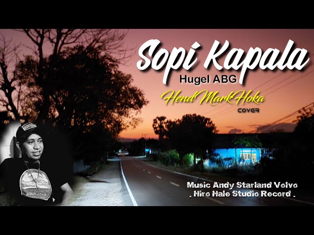 SOPI KAPALA || HUGEL ABG || HendMarkHoka - cover by request class=