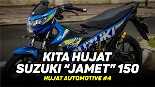 MOTOR JAMET, MOTOR HARAM, SAMPAI MOTOR B@NCI! | Hujat Suzuki Satria Fu 150