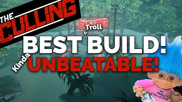 The Culling - BEST BUILD! UNBEATABLE! (The Culling Guide with Gameplay Commentary of a Troll Build!)