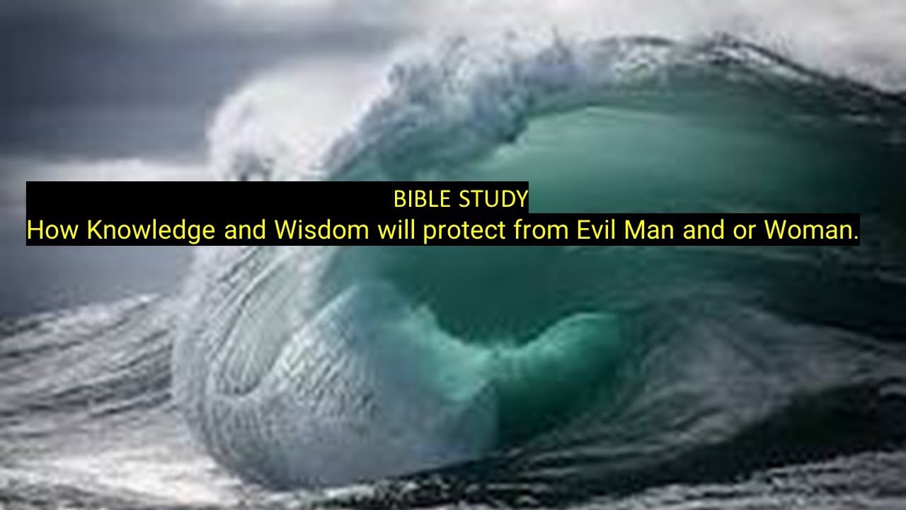 Control Over Knowledge Evil Reading the Bible for Protection. How Knowledge and Wisdom will protect ...