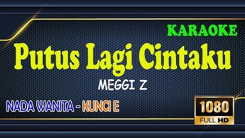 SAKIT GIGI REMIX ll LV KARAOKE HD ll MEGGI Z ll NADA WANITA E=DO