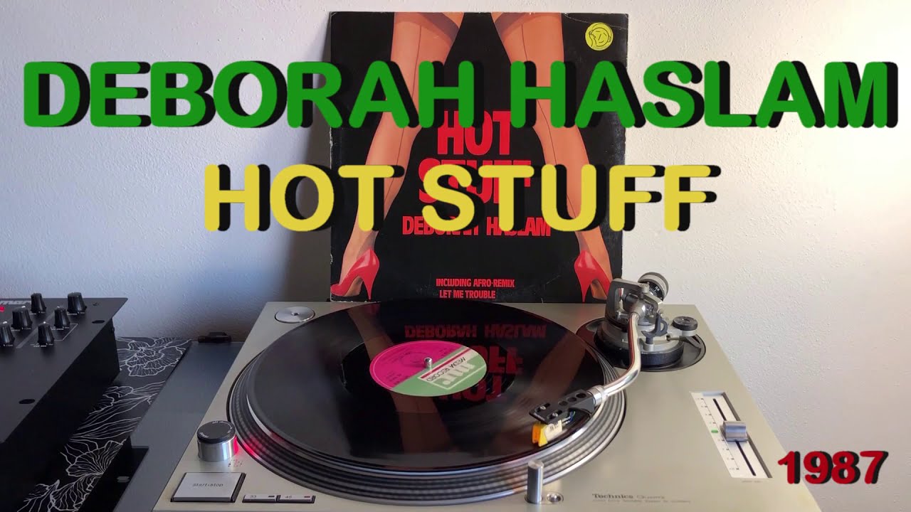 Deborah Haslam - Hot Stuff (Italo-Disco 1987) (Extended Version) AUDIO HQ - FULL HD