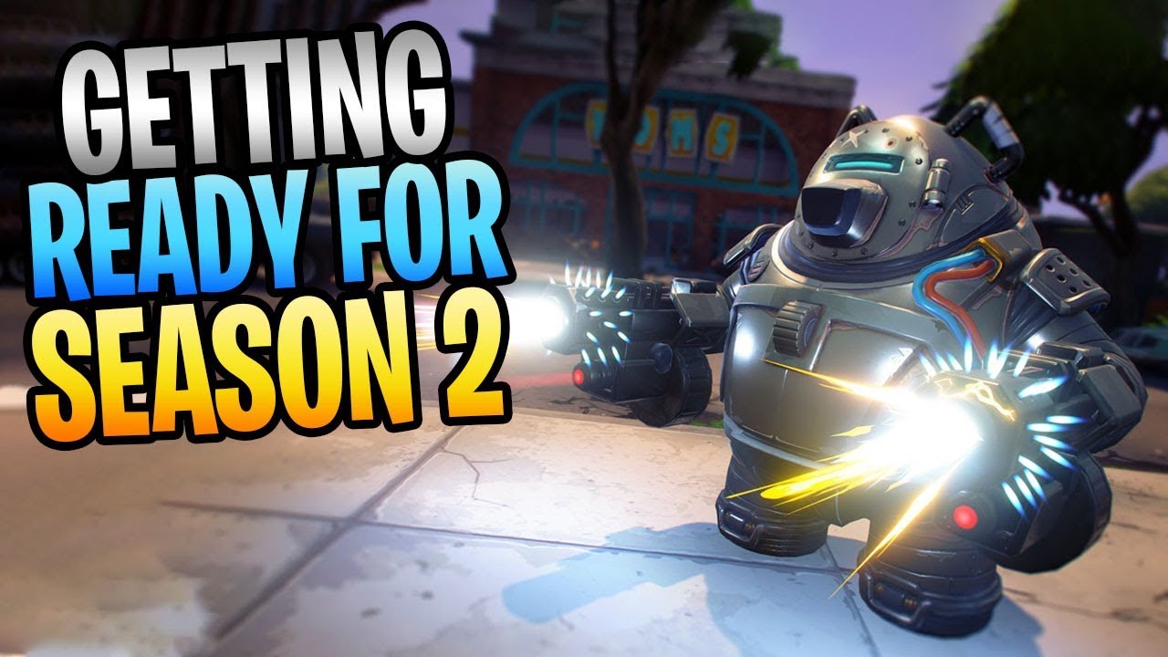 Fortnite - Getting Ready For Chapter 2 Season 2 - YouTube