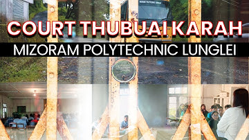 COURT THUBUAI KARAH   Mizoram Polytechnic Lunglei