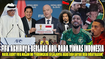 ARAB SAUDI MENANGIS DARAH! Hasil Audit FIFA Segalanya Terbongkar, Indonesia Dapat Keadilan 1 Dunia?!