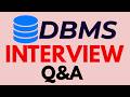 DBMS Interview Questions and Answers for Beginners and Experts!