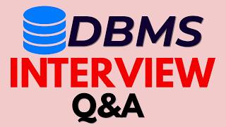 DBMS Interview Questions and Answers for Beginners and Experts!