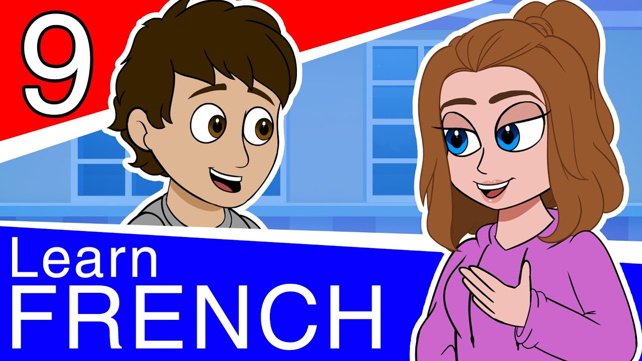 Learn French for Beginners  Part 9  Conversational French for Teens