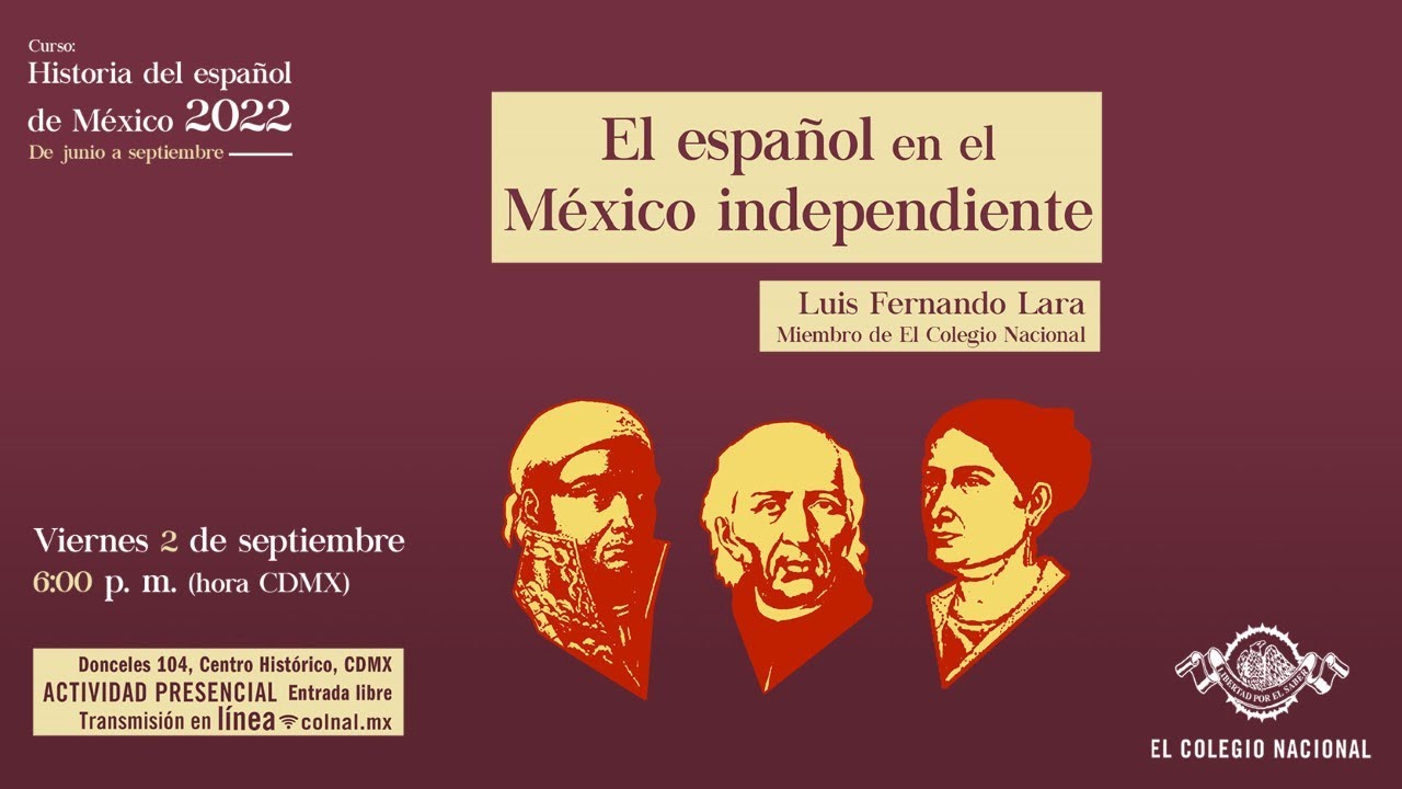 El español en el México independiente | Curso Historia del español de ...