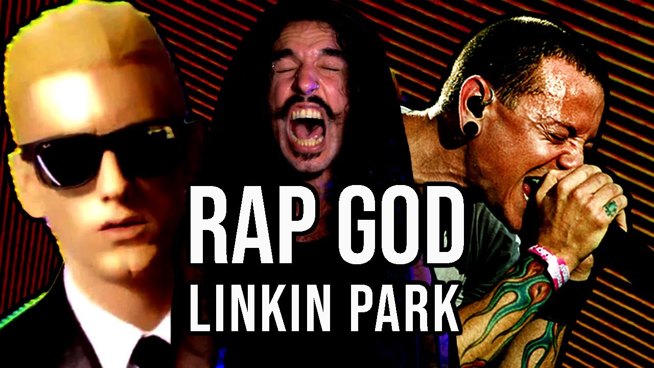 Rap God in the style of @Linkin Park​ (Feat. @Jonathan Young)