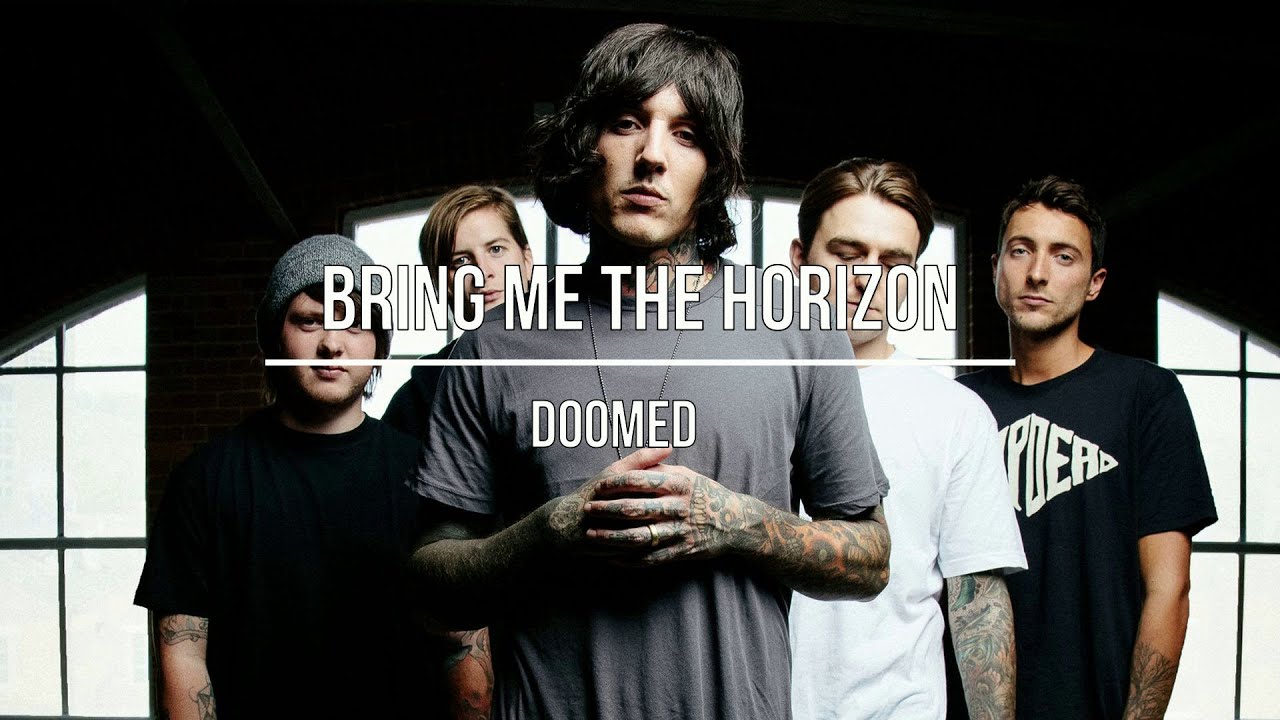 Bring Me The Horizon Doomed (Lyric Video) YouTube Music