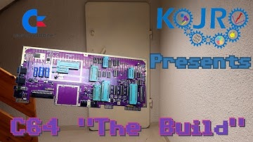 C64, "The Build", Part 1
